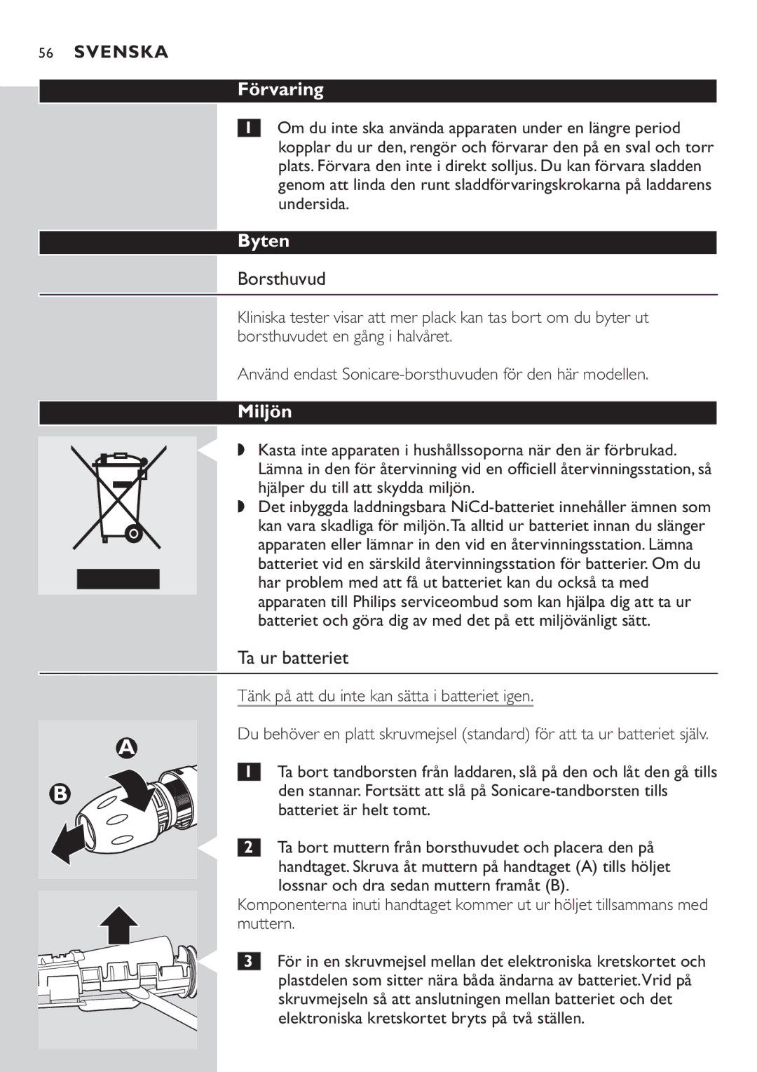 Philips HX7551 manual Förvaring, Byten, Borsthuvud, Miljön, Ta ur batteriet 