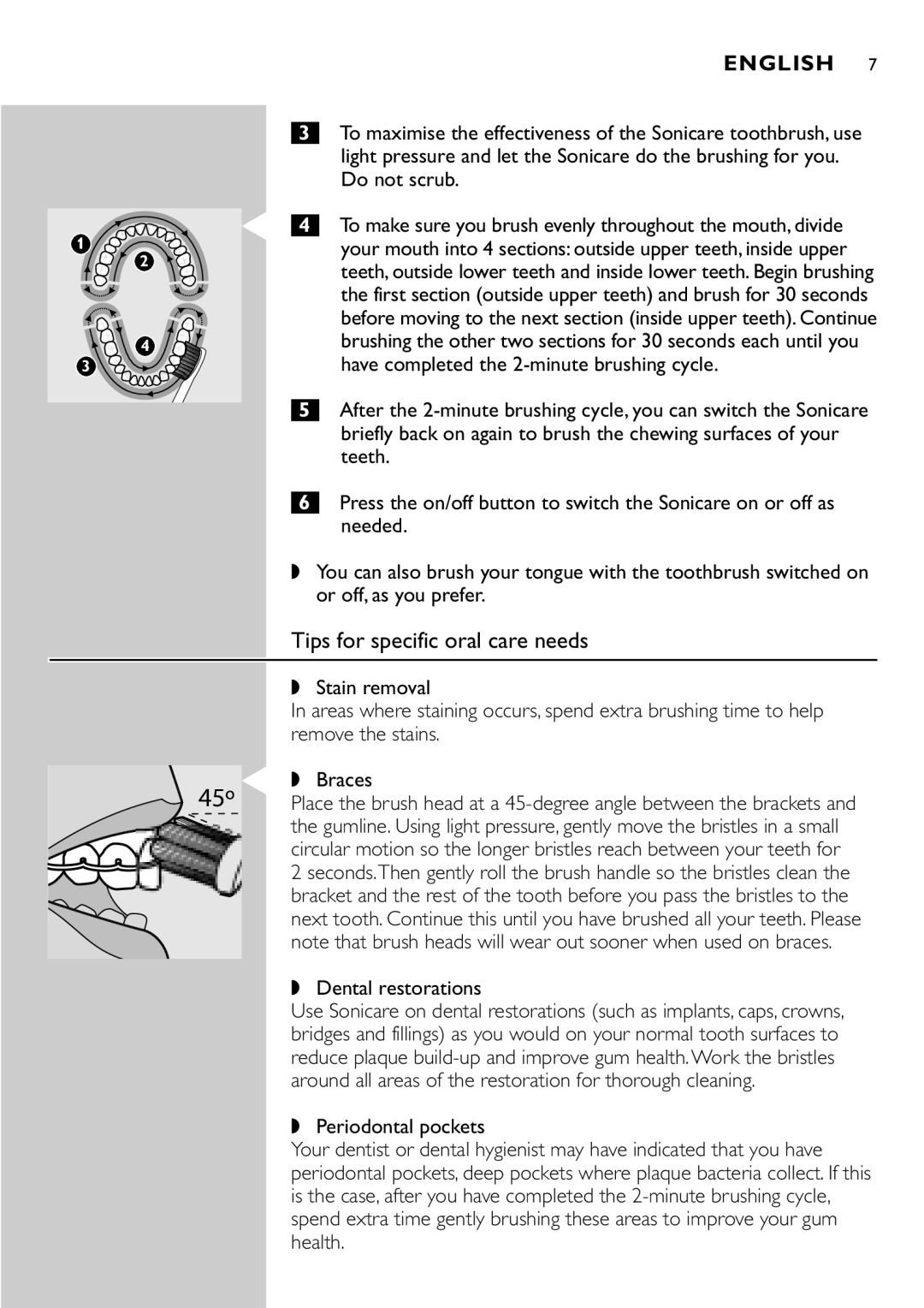 Philips HX7551 manual Tips for specific oral care needs, Braces, Dental restorations 