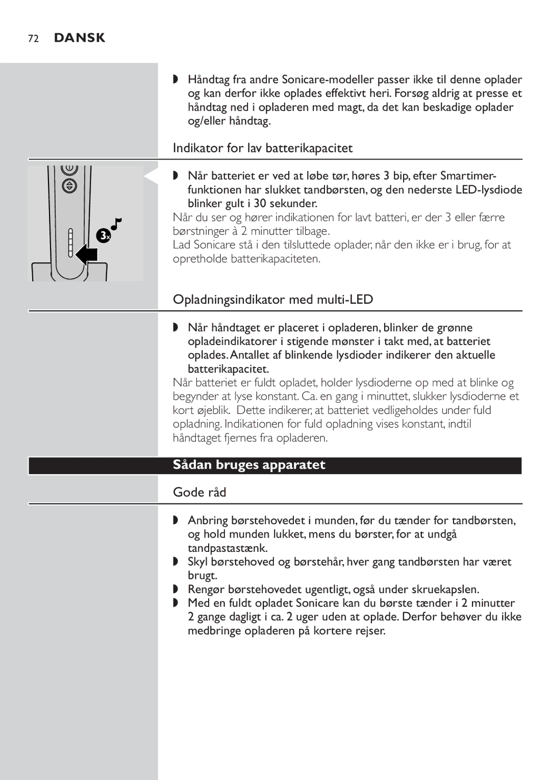 Philips HX7551 Indikator for lav batterikapacitet, Opladningsindikator med multi-LED, Sådan bruges apparatet, Gode råd 