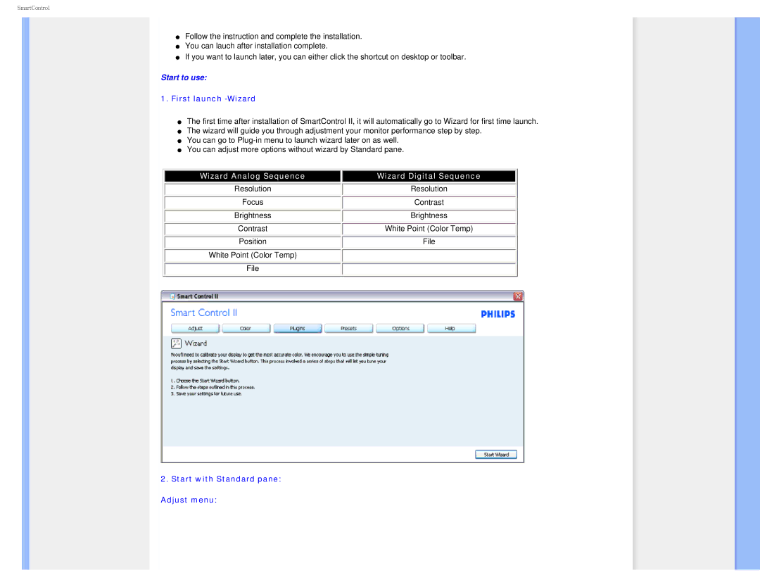 Philips I7SIA user manual First launch -Wizard, Start with Standard pane Adjust menu 