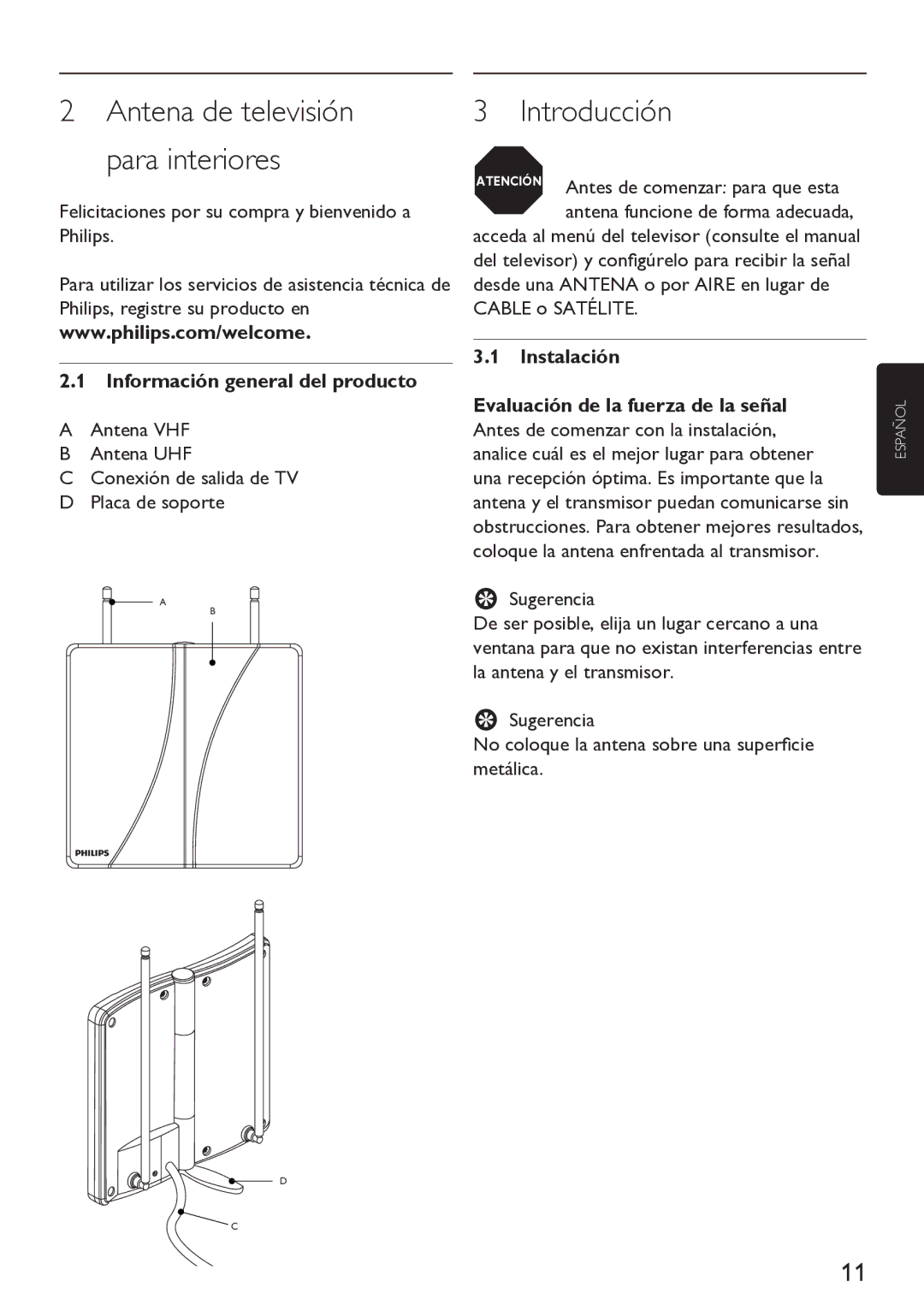 Philips Indoor Antenna Introducción, Antena de televisión para interiores, Información general del producto, Instalación 