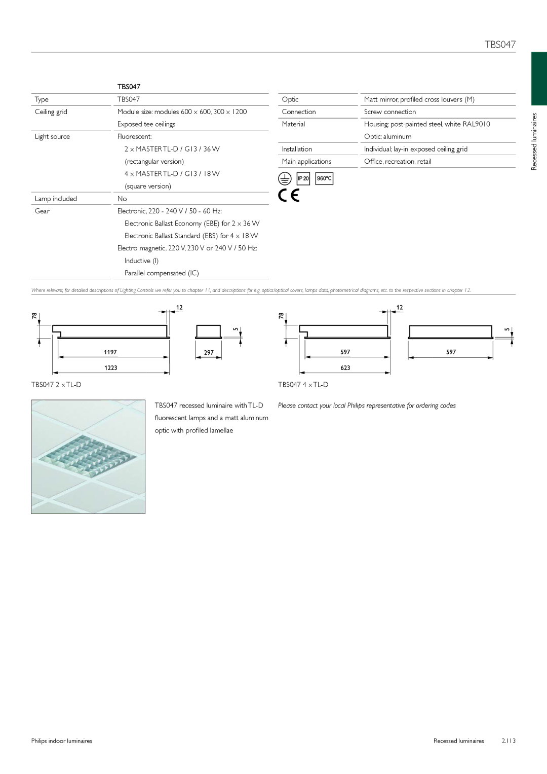 Philips Indoor Luminaires manual Inductive Parallel compensated IC, Recessed luminaires TBS047 2 x TL-D 