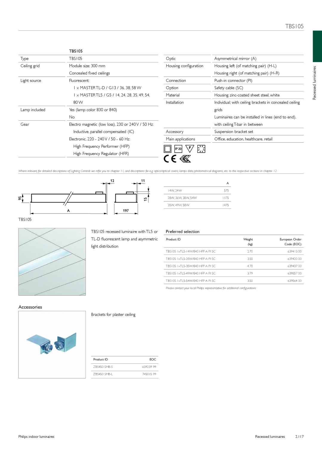 Philips Indoor Luminaires manual TBS105, Lamp included Yes lamp color 830 or Grids, With ceiling T-bar in between 