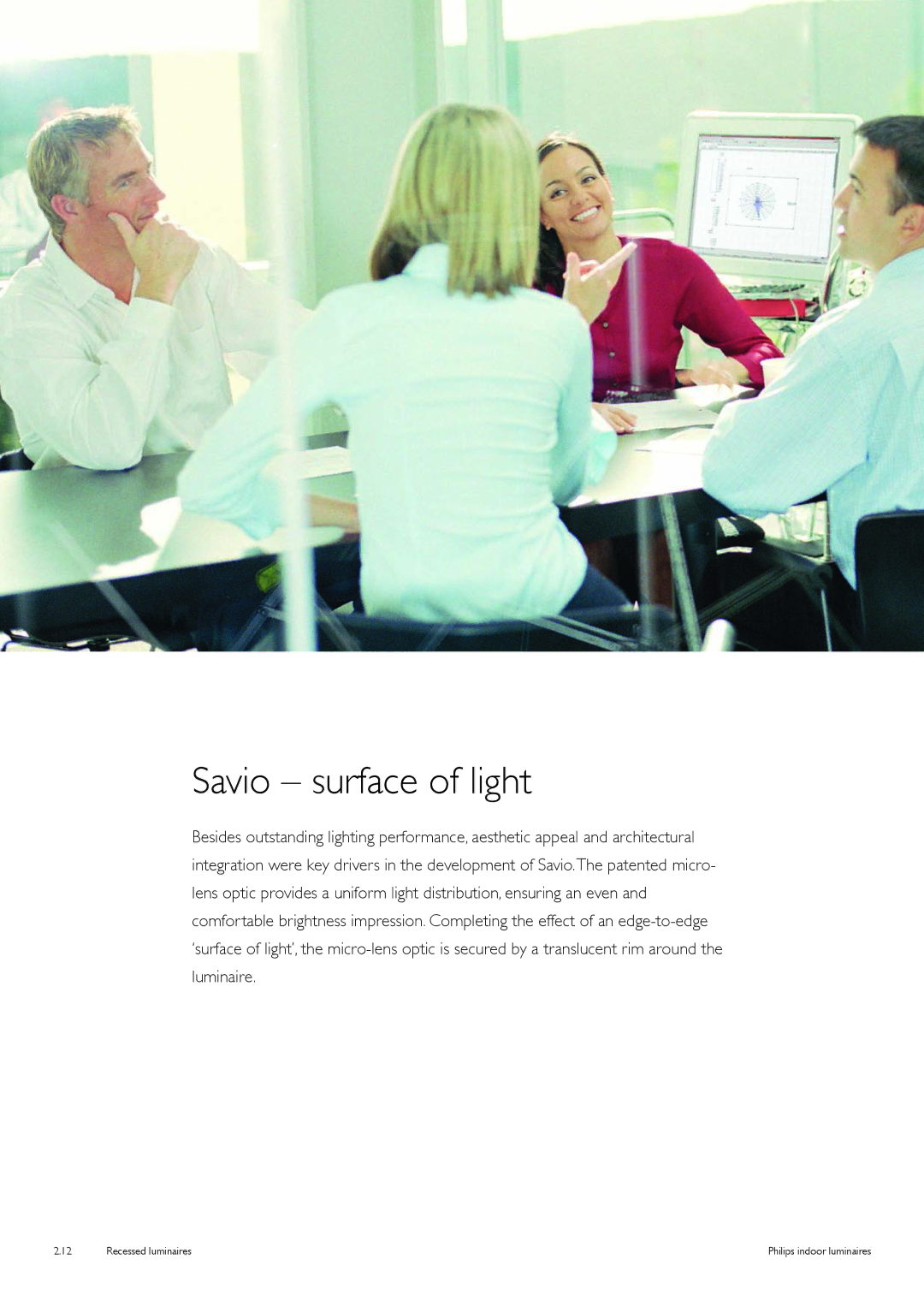 Philips Indoor Luminaires manual Savio surface of light, Savio Recessed luminaires 