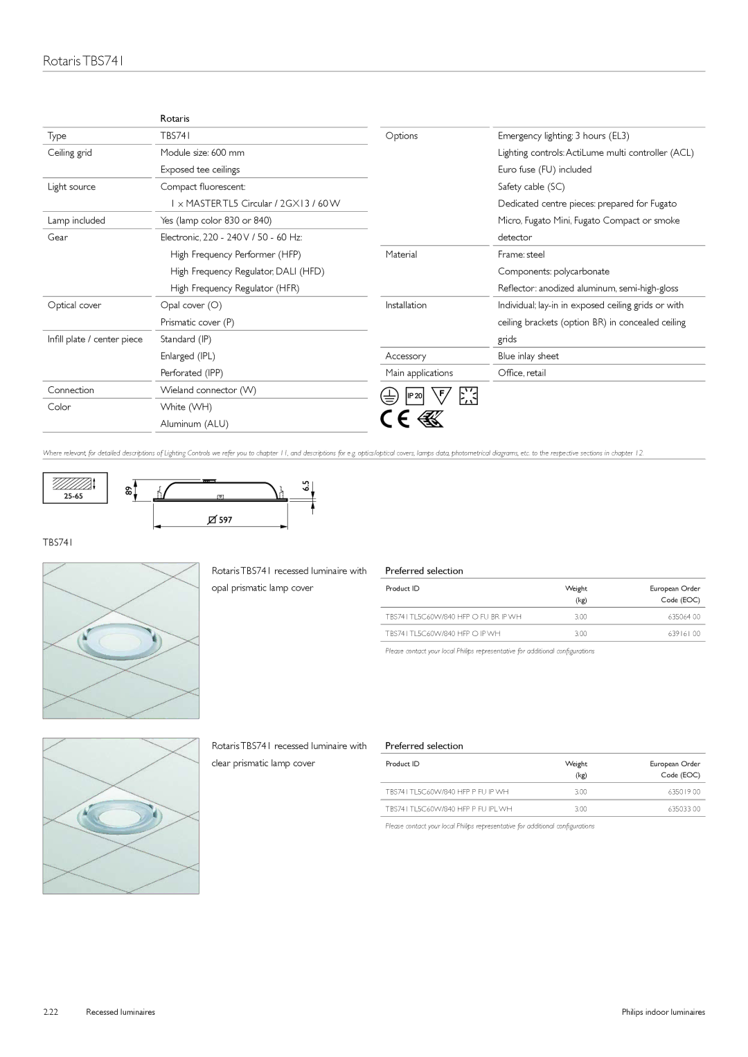 Philips Indoor Luminaires manual Rotaris TBS741, Optical cover Opal cover O Installation, Prismatic cover P 