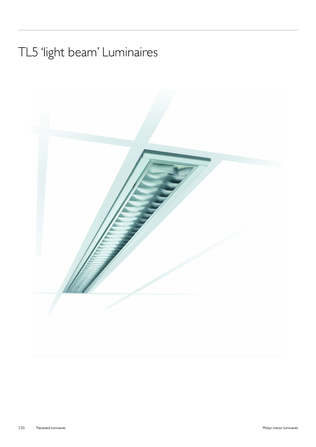 Philips Indoor Luminaires manual TL5 ‘light beam’ Luminaires 