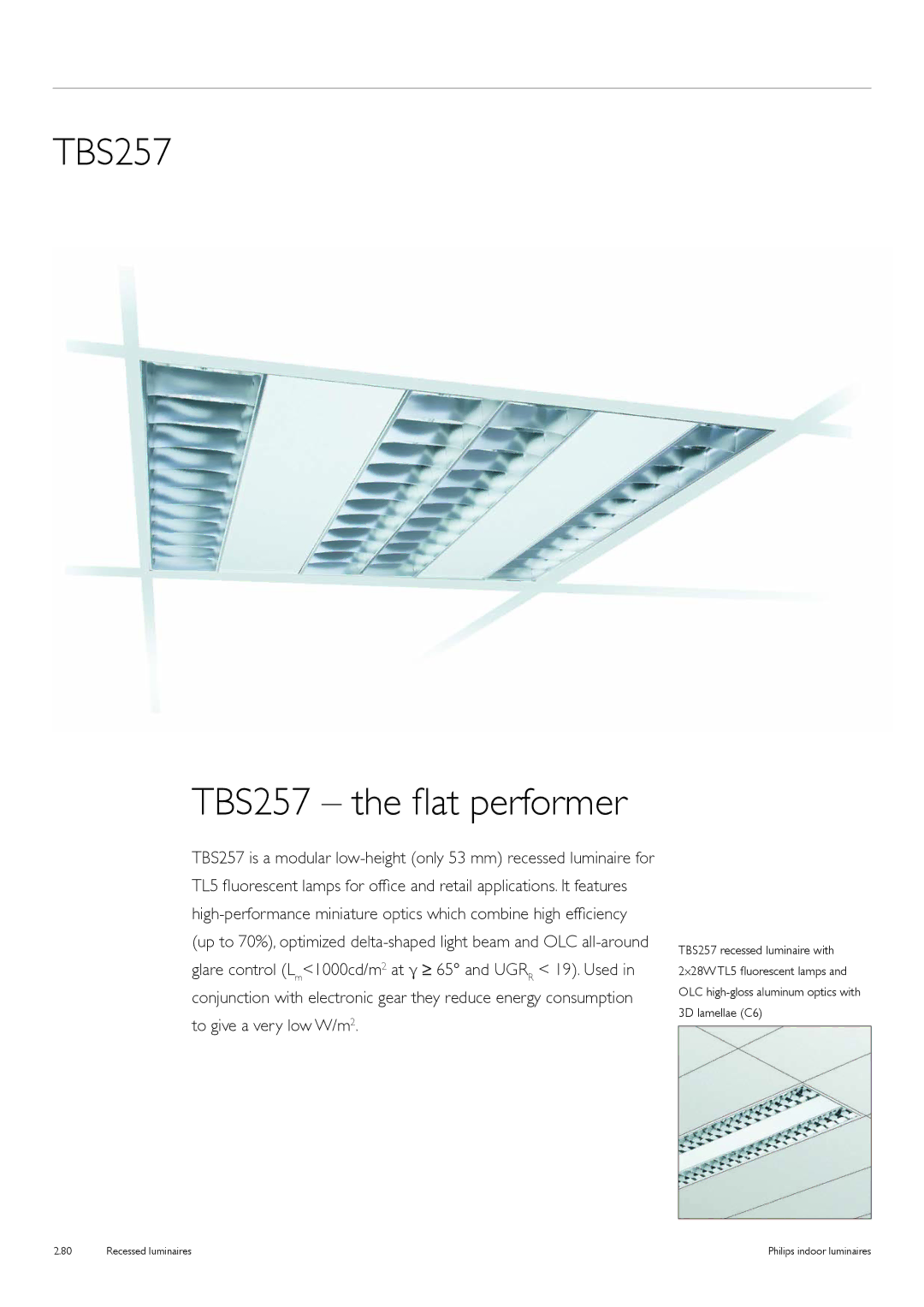 Philips Indoor Luminaires manual TBS257 TBS257 the flat performer 