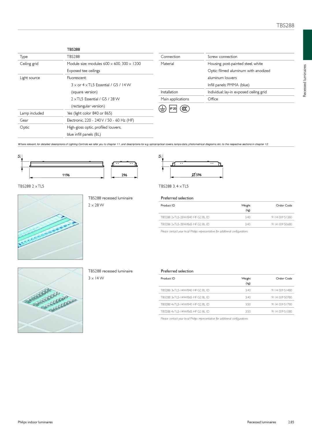 Philips Indoor Luminaires manual TBS288 recessed luminaire Preferred selection 14 W 