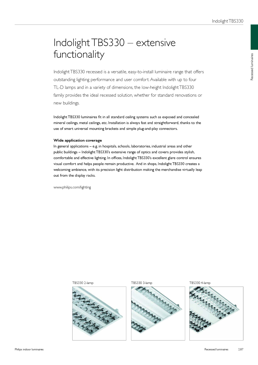 Philips Indoor Luminaires manual Indolight TBS330 extensive functionality 