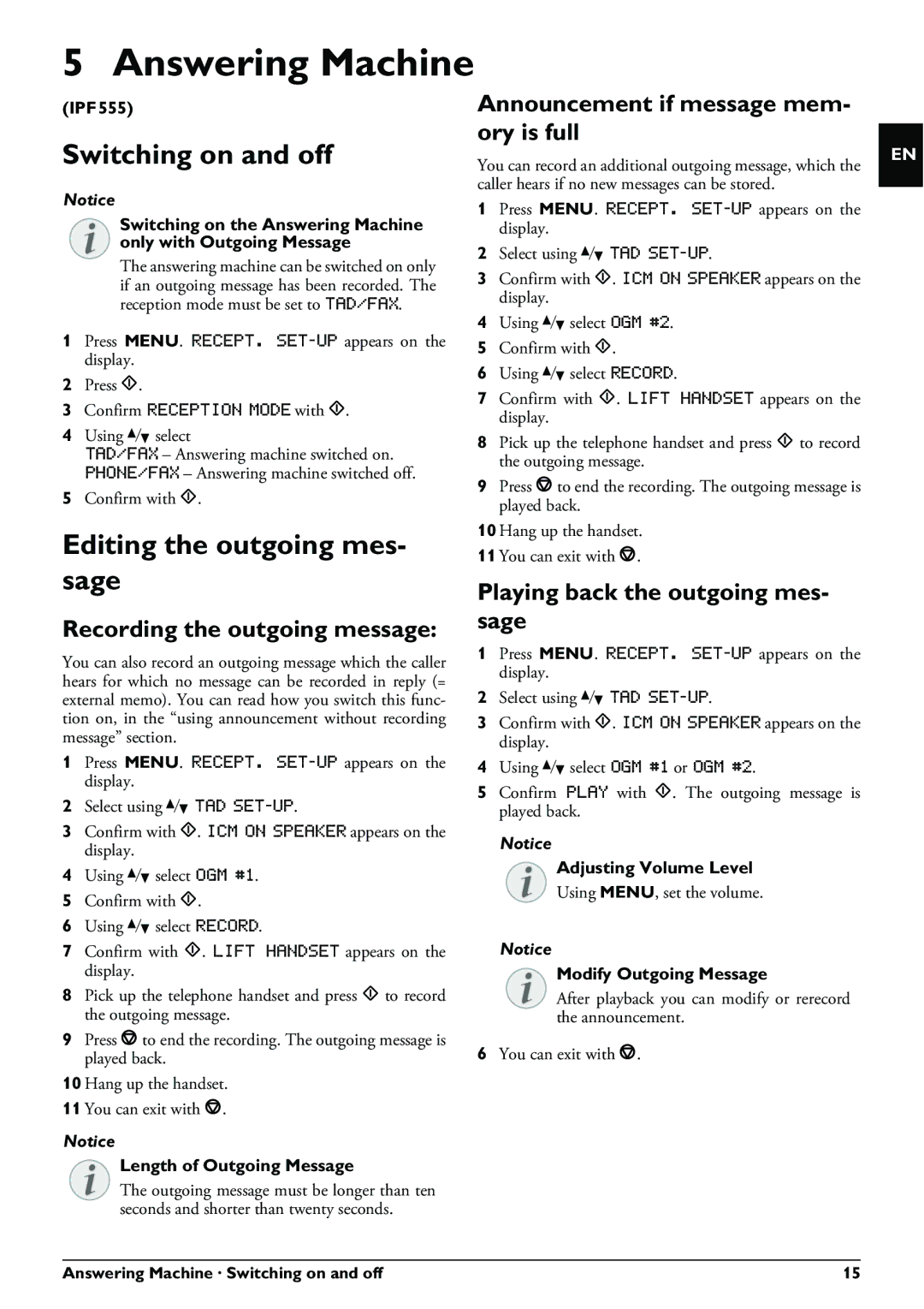 Philips IPF525, IPF555, IPF520 user manual Answering Machine, Switching on and off, Editing the outgoing mes- sage 