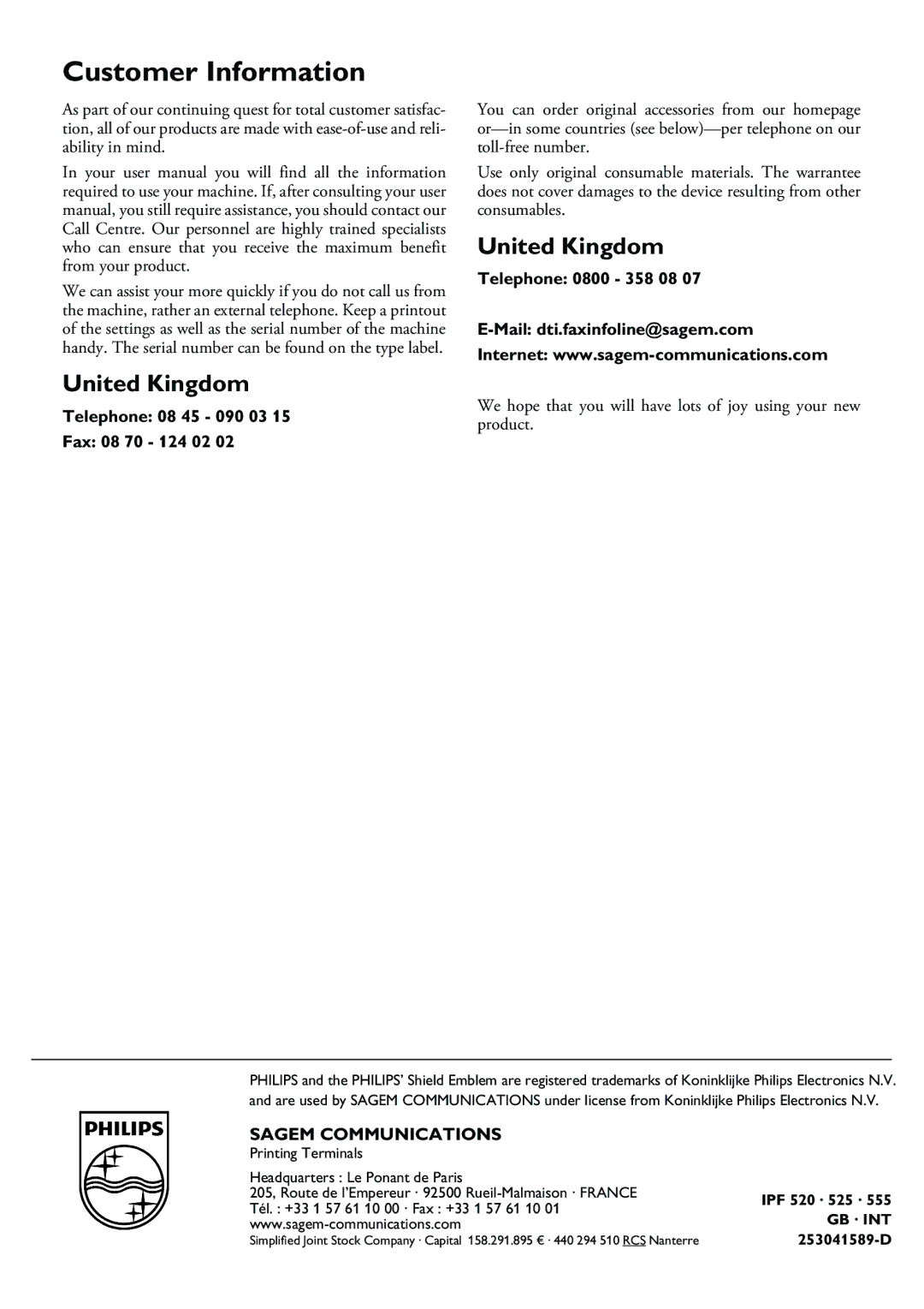 Philips IPF520, IPF525, IPF555 user manual Customer Information, United Kingdom, Telephone 08 45 090 03 Fax 08 70 124 02 