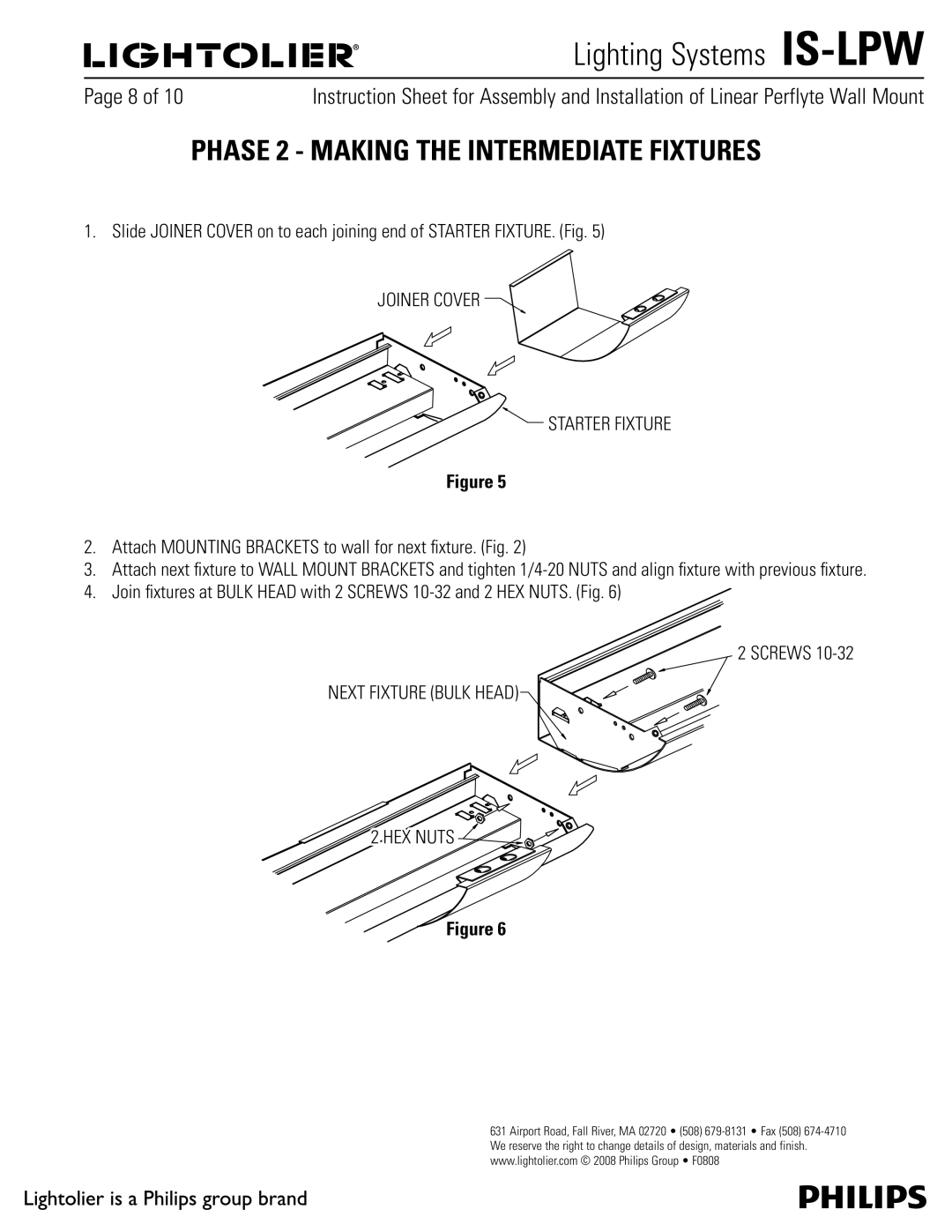 Philips IS-LPW Phase 2 Making the Intermediate Fixtures, Joiner Cover Starter Fixture, Screws, Next Fixture Bulk Head 