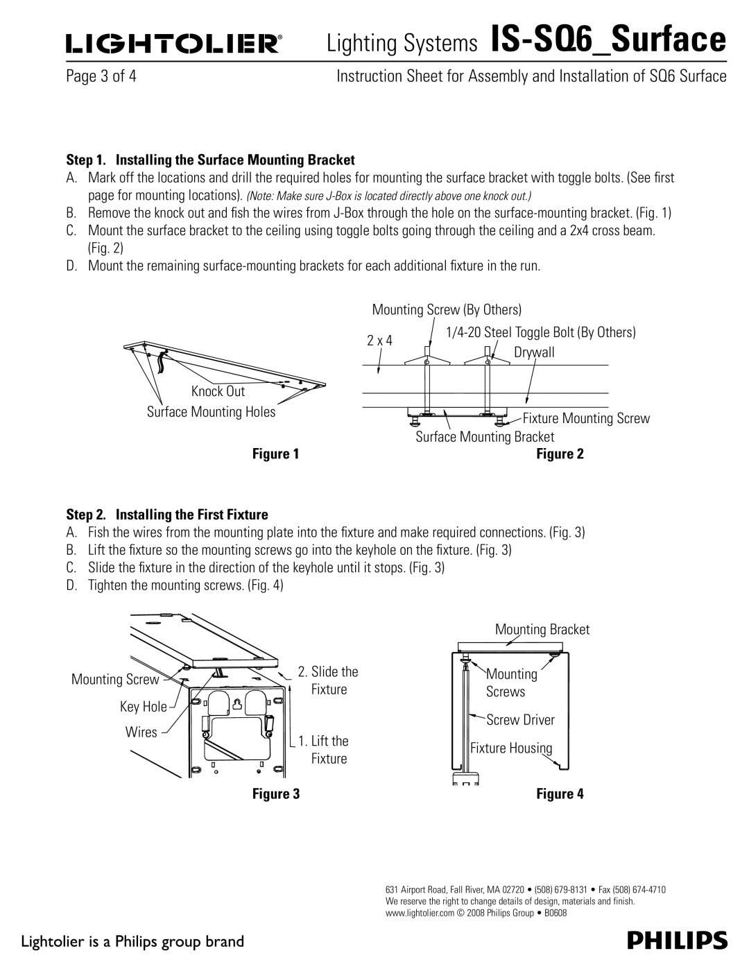 Philips IS-SQ6 manual 1BHFPG, Installing the Surface Mounting Bracket, Installing the First Fixture 