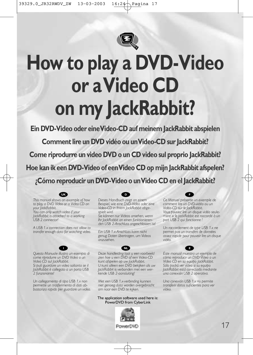 Philips JR32RWDV manual Or aVideo CD On my JackRabbit?, Comment lire un DVD vidéo ou unVideo-CD sur JackRabbit? 