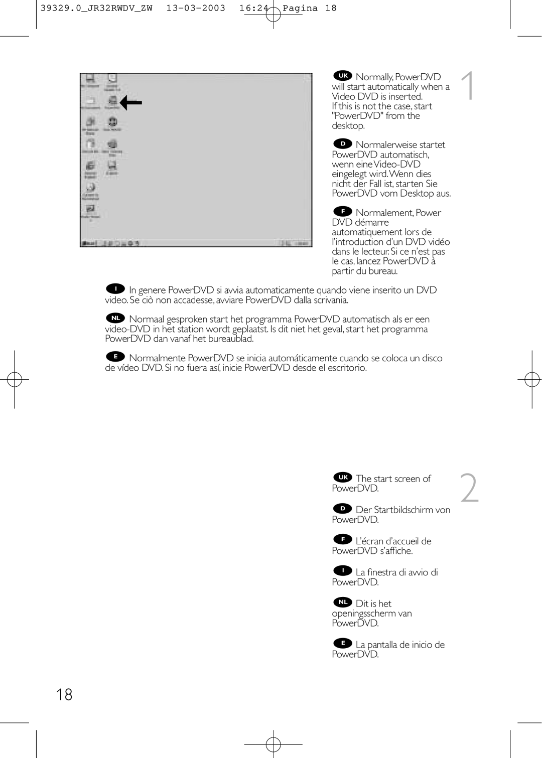 Philips JR32RWDV manual If this is not the case, start PowerDVD from the desktop, ’écran d’accueil de, PowerDVD s’afﬁche 