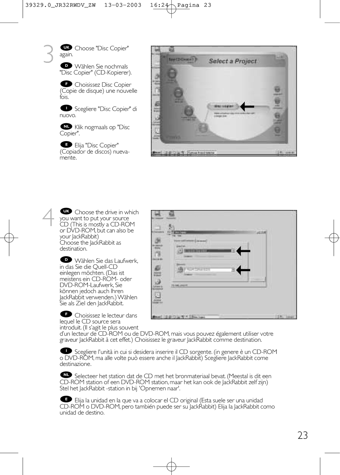 Philips JR32RWDV manual UK Choose Disc Copier again, Choisissez Disc Copier Copie de disque une nouvelle fois 