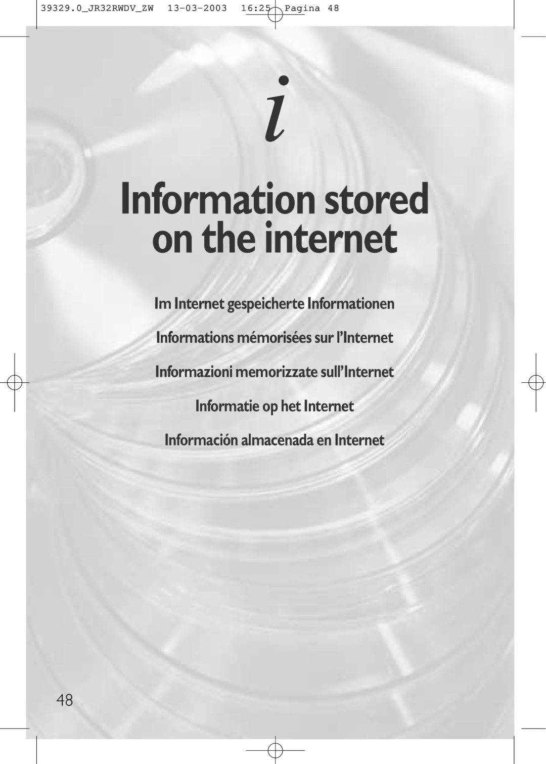 Philips JR32RWDV manual Information stored On the internet 