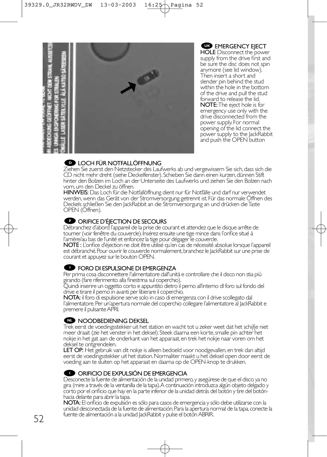 Philips JR32RWDV manual Loch FÜR Notfallöffnung 