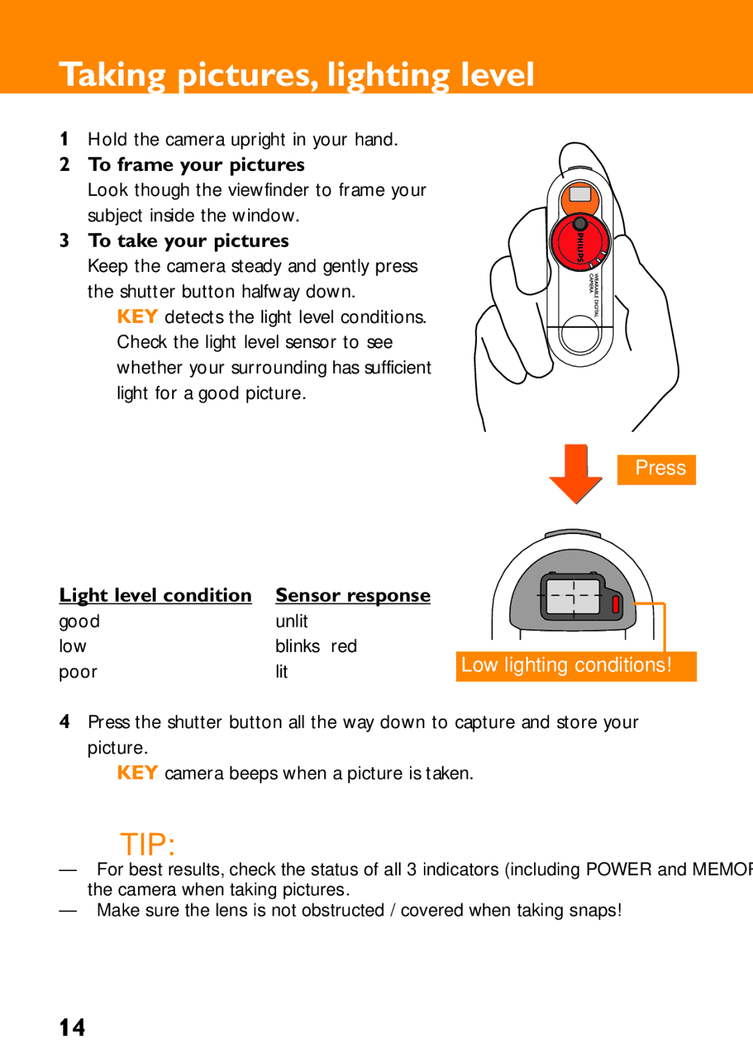 Philips KEY0078, KEY0079, KEY008 user manual Taking pictures, lighting level, To frame your pictures, To take your pictures 