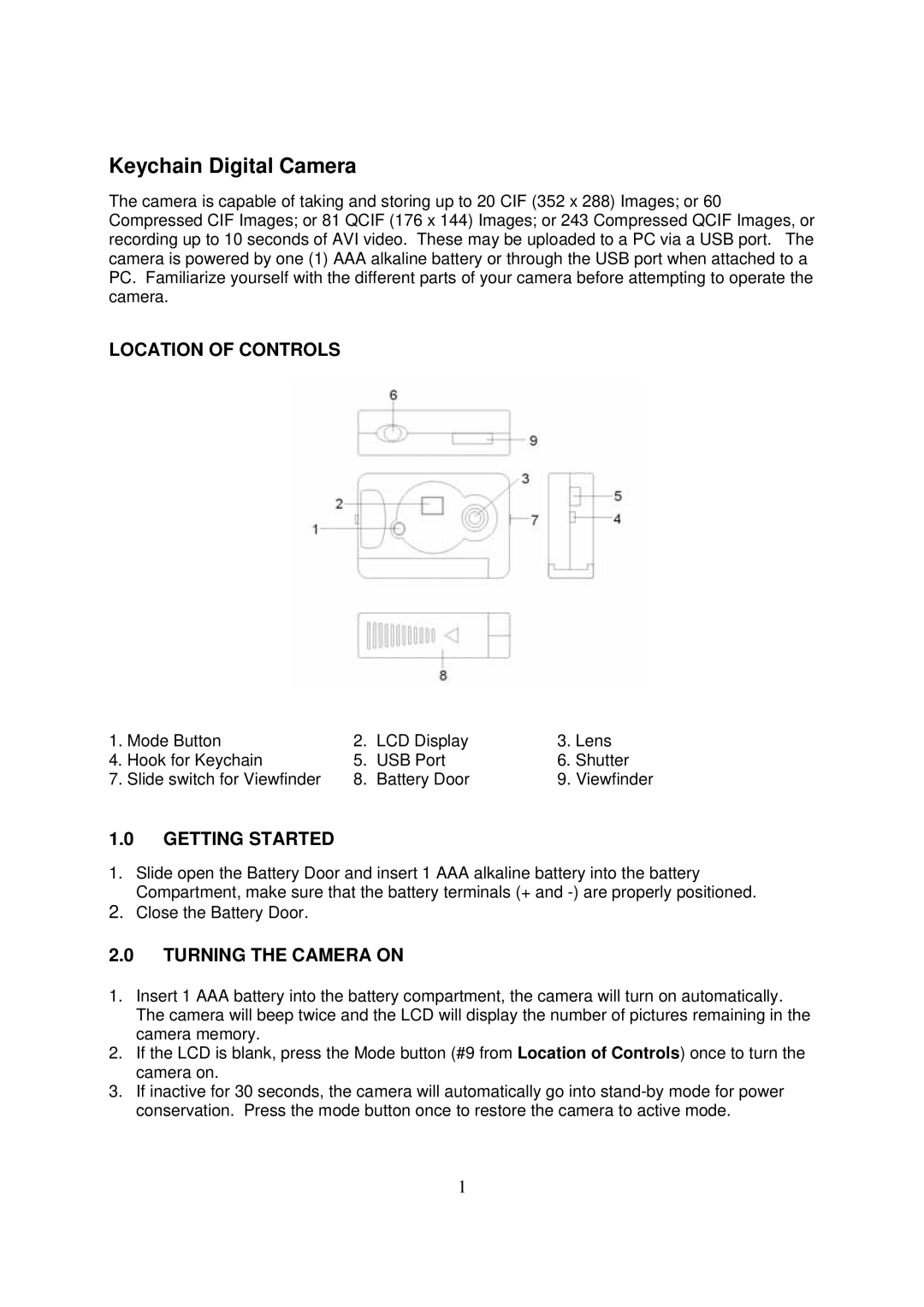 Philips Keychain Digital Camera manual Location of Controls, Getting Started, Turning the Camera on 