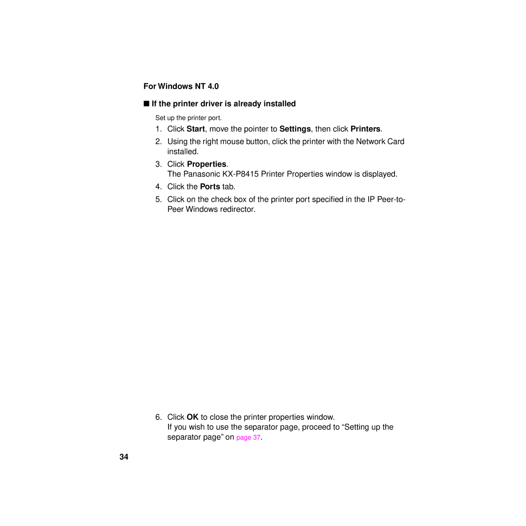 Philips KX-PNBC8 manual For Windows NT If the printer driver is already installed, Click Properties 