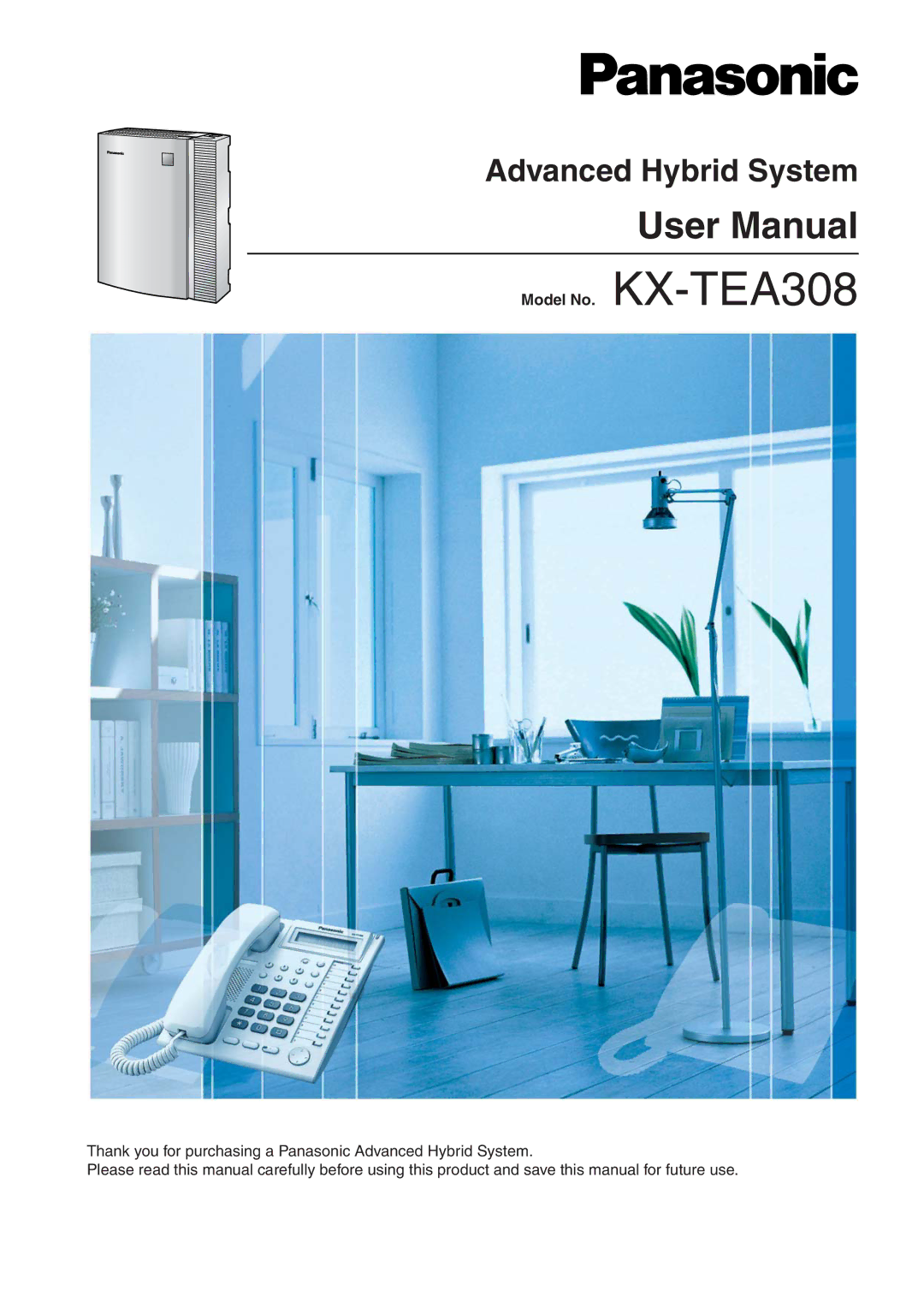 Philips KX-TEA308 user manual Advanced Hybrid System 