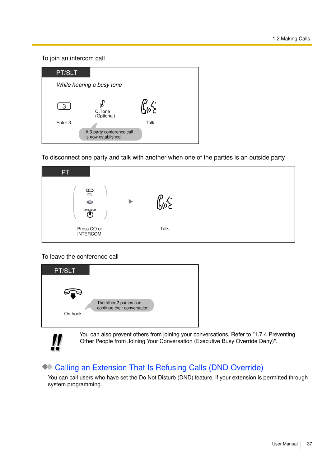 Philips KX-TEA308 user manual Calling an Extension That Is Refusing Calls DND Override, To join an intercom call 