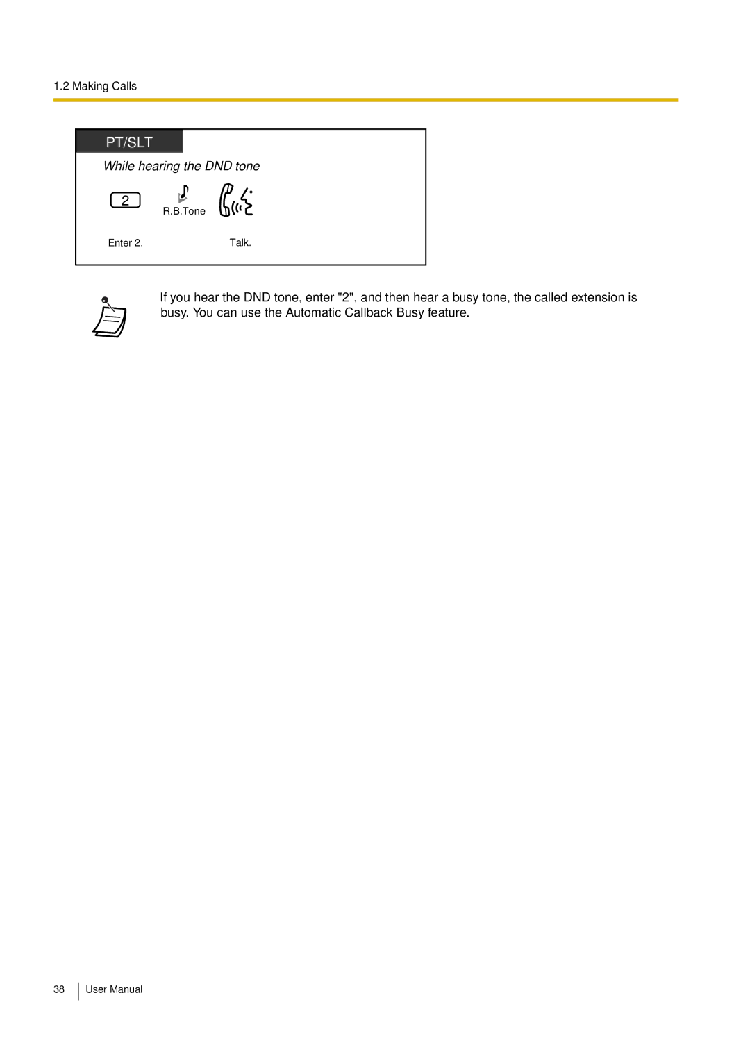 Philips KX-TEA308 user manual While hearing the DND tone 