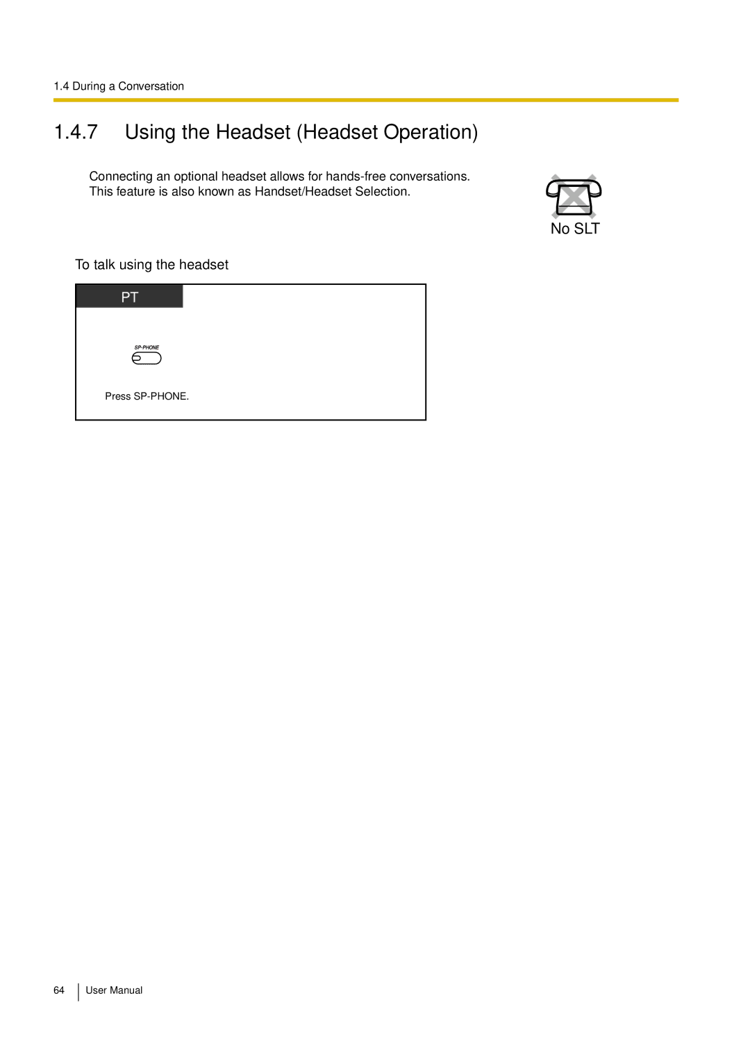 Philips KX-TEA308 user manual Using the Headset Headset Operation, To talk using the headset 