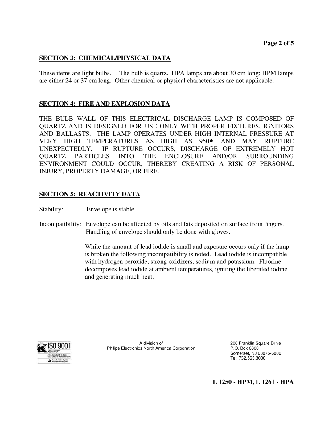 Philips L 1261 - HPA, L 1250 - HPM manual CHEMICAL/PHYSICAL Data, Fire and Explosion Data, Reactivity Data 