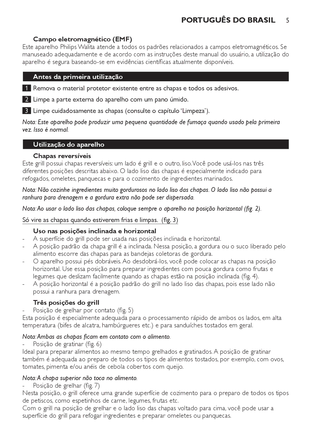 Philips L1701, L298, L284, L283, L1700, L281, L1702, L282 manual Antes da primeira utilização, Utilização do aparelho 