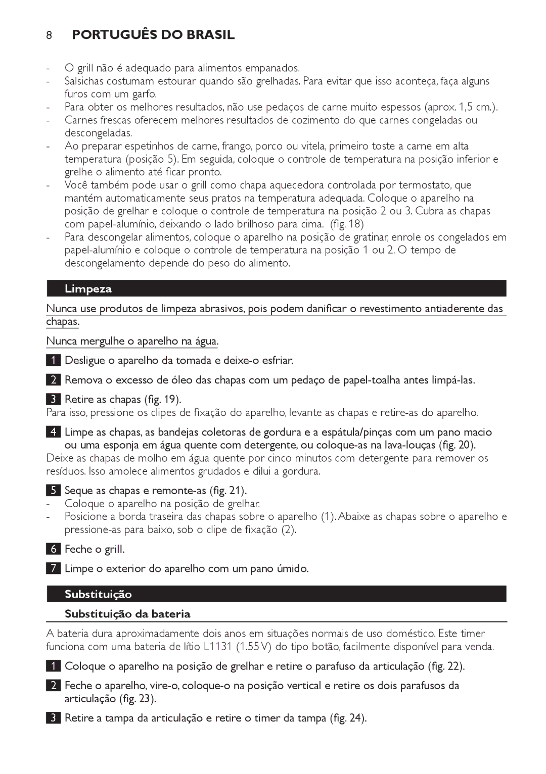 Philips L298, L284, L283, L1700, L281, L1701, L1702, L282 manual Limpeza, Substituição da bateria 