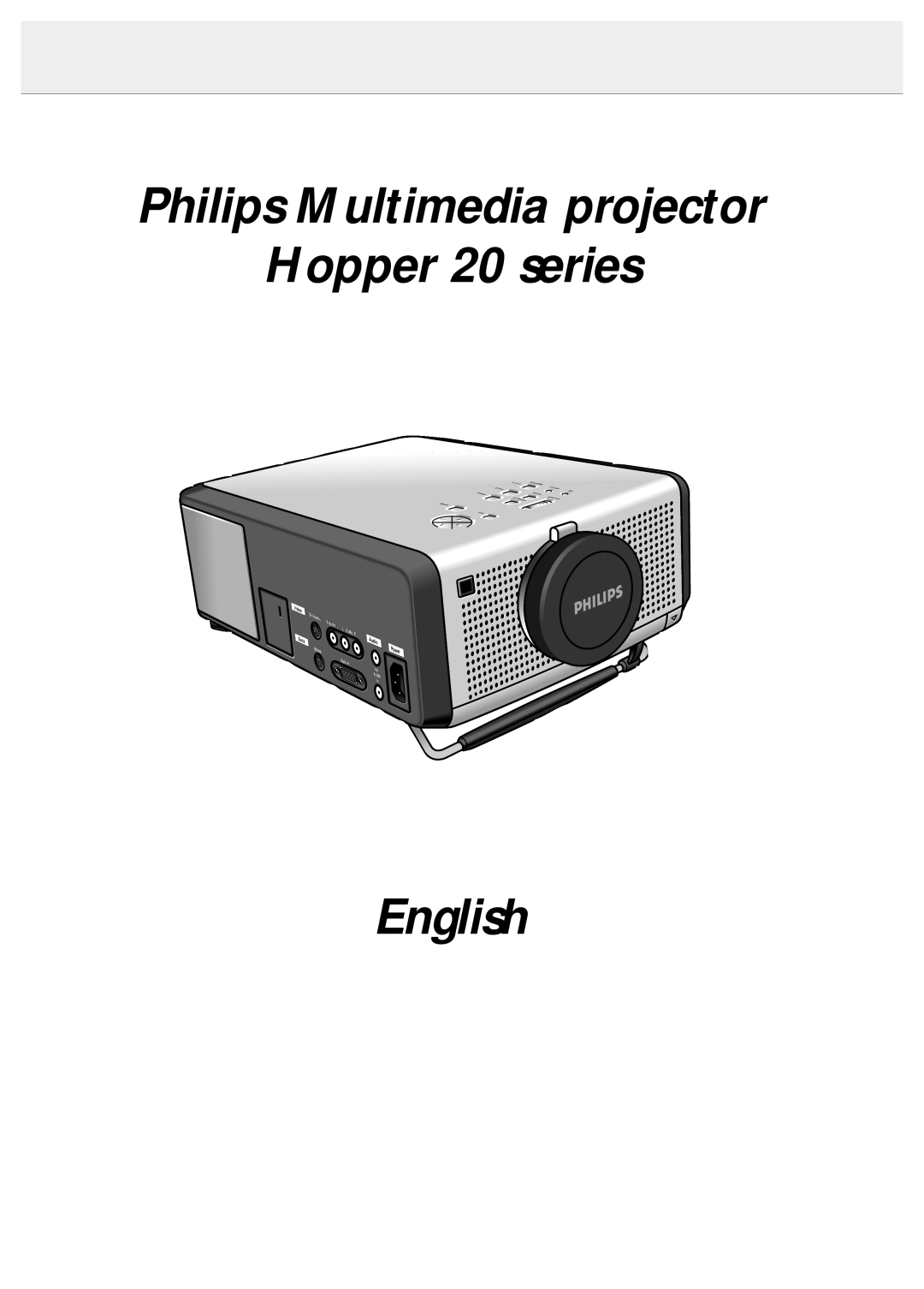 Philips manual Philips Multimedia projector Hopper 20 series, English, Data, Videoi, Standby, Lamp, AVMute 