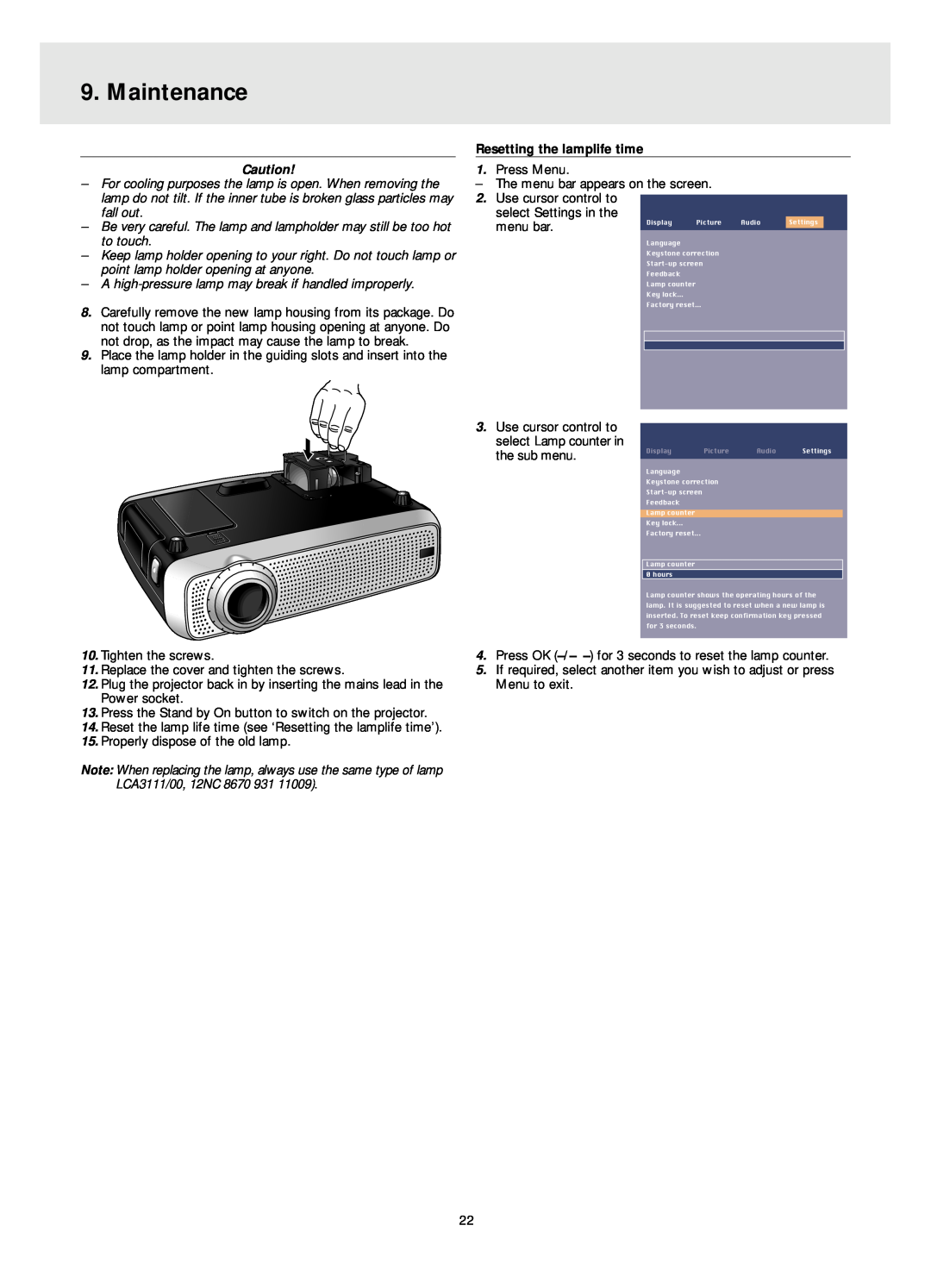 Philips LC4345, LC4331 Maintenance, Resetting the lamplife time, Use cursor control to, select Settings in the, menu bar 