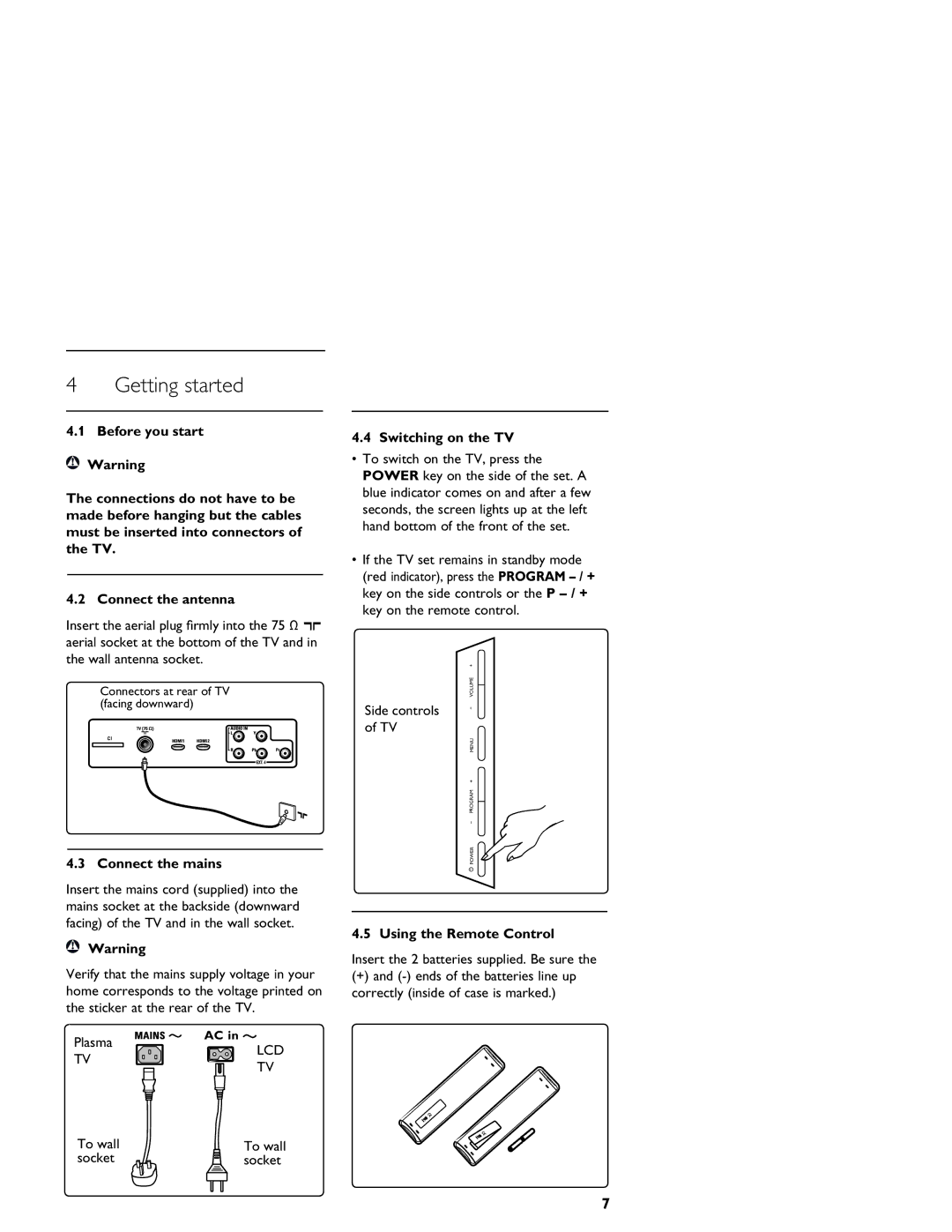 Philips LCD And Plasma Panel TV Getting started, Connect the mains, Switching on the TV, Using the Remote Control 