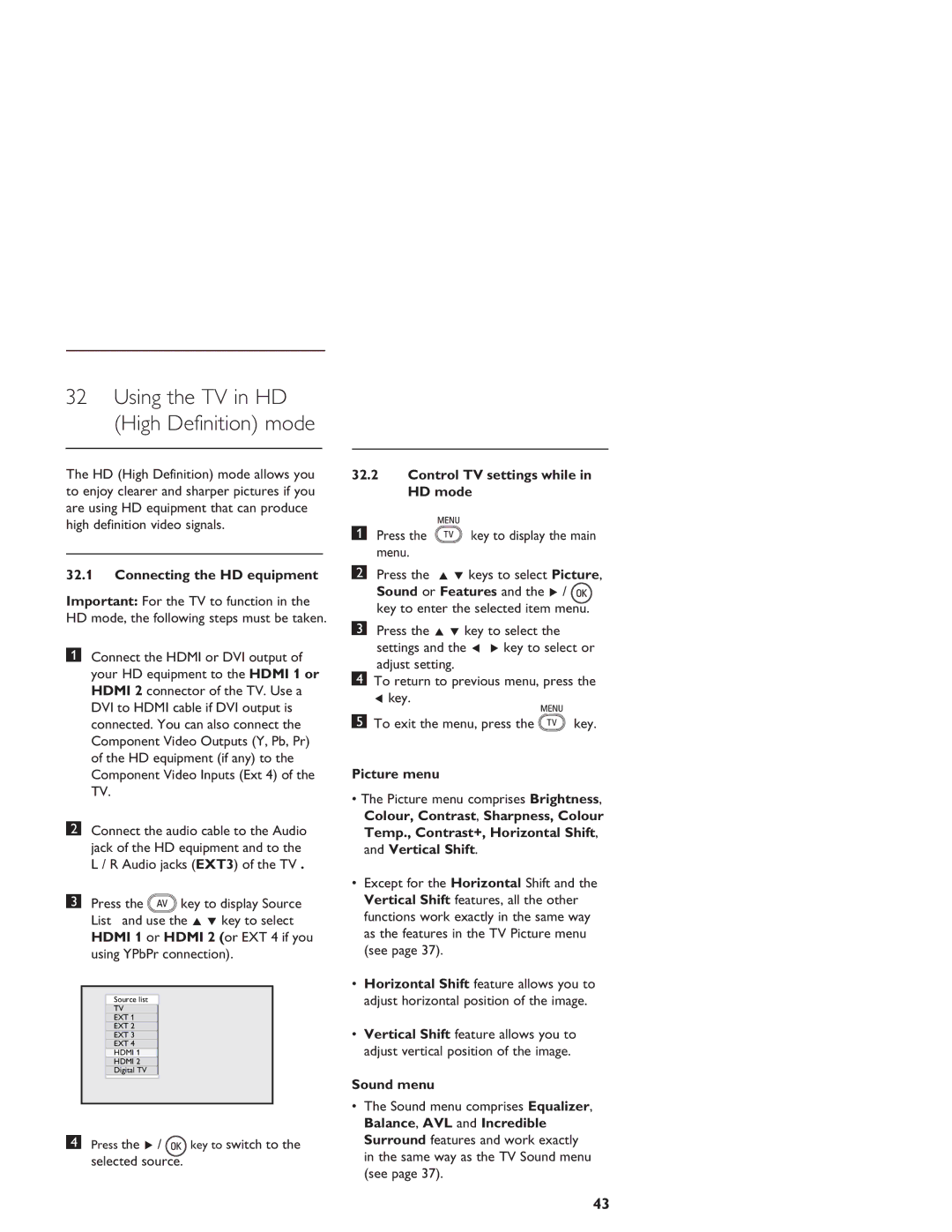 Philips LCD And Plasma Panel TV user manual Connecting the HD equipment, Control TV settings while in HD mode 