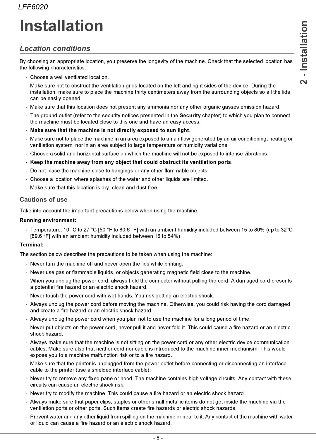 Philips LFF 6020 user manual Installation, Location conditions, Running environment, Terminal 