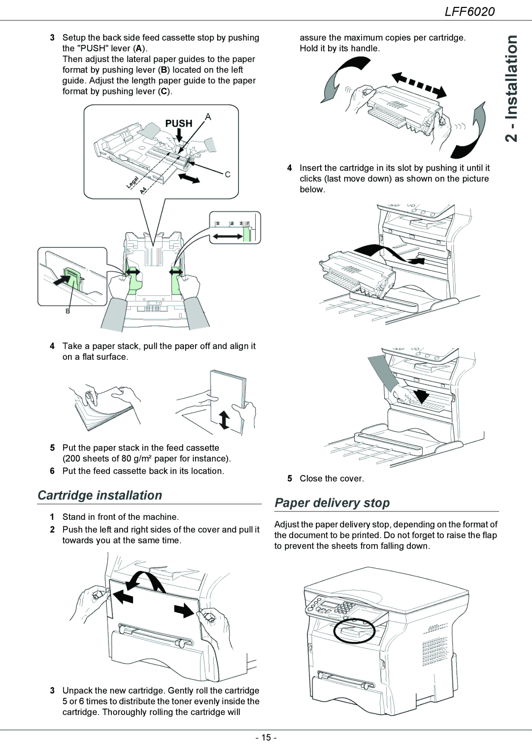 Philips LFF 6020 user manual Cartridge installation, Paper delivery stop 