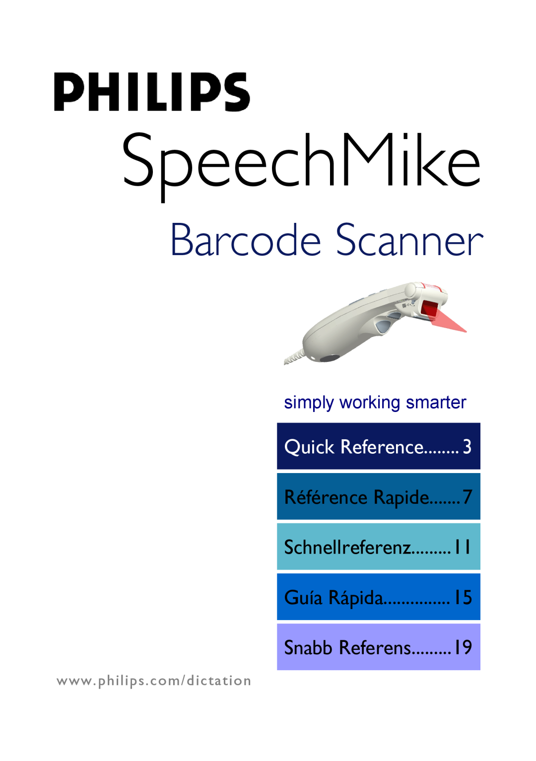 Philips LFH 5282 manual SpeechMike, Barcode Scanner, simply working smarter, Quick Reference, Schnellreferenz, Guía Rápida 