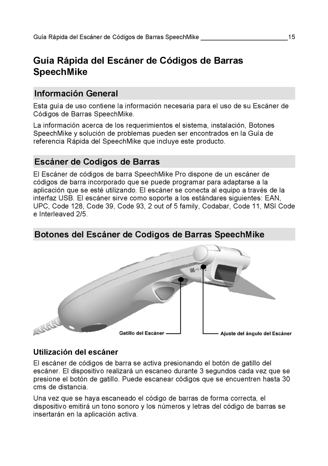 Philips LFH 5284 Guía Rápida del Escáner de Códigos de Barras SpeechMike, Información General, Utilización del escáner 