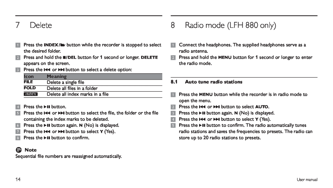 Philips LFH 870, LFH 660 user manual Delete, Auto tune radio stations, Radio mode LFH 880 only, Icon Meaning, D Note 