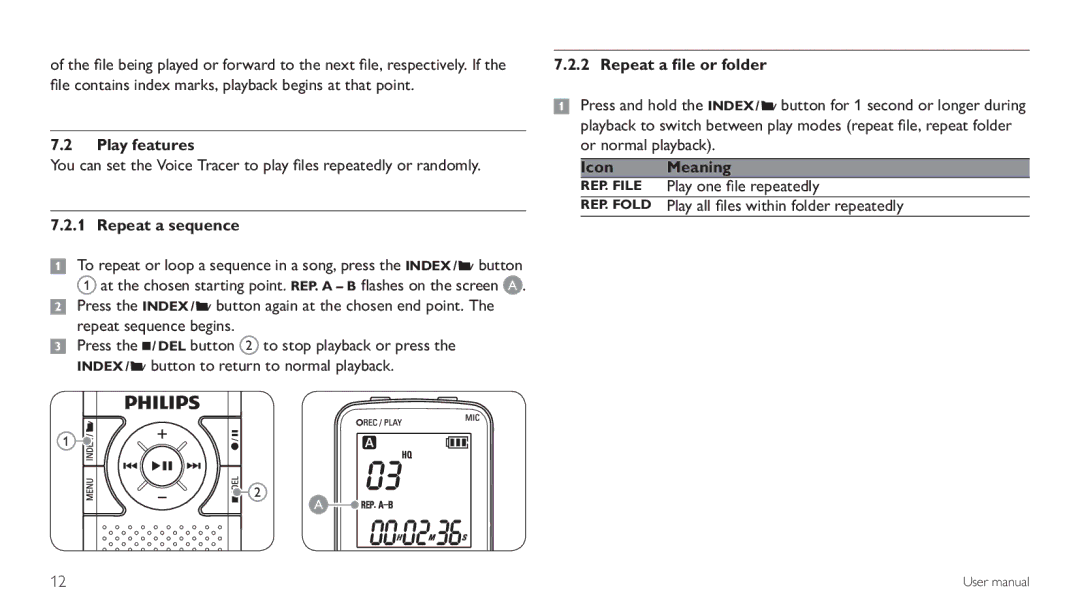 Philips LFH0620/00 user manual Repeat a sequence, Repeat a file or folder, Icon Meaning, Play one file repeatedly 