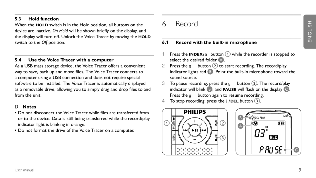 Philips LFH0620/00 user manual Hold function, Use the Voice Tracer with a computer, Record with the built-in microphone 