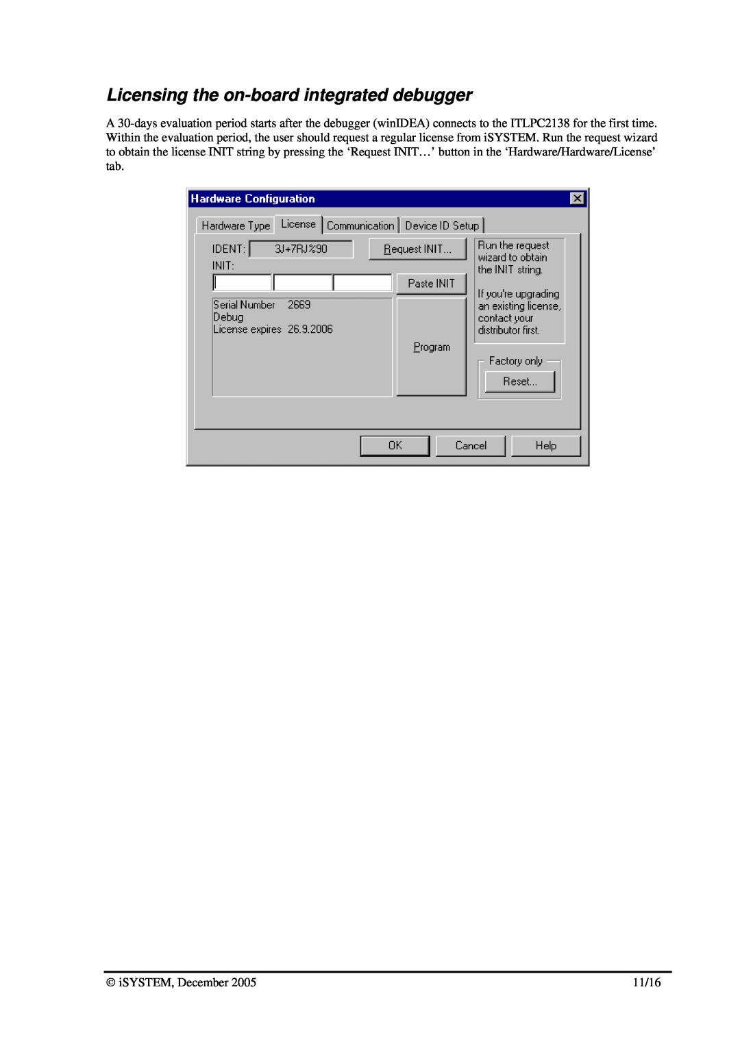 Philips LPC2138 dimensions Licensing the on-boardintegrated debugger, iSYSTEM, December, 11/16 