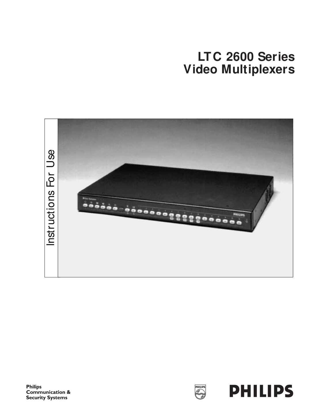 Philips manual LTC 2600 Series Video Multiplexers 