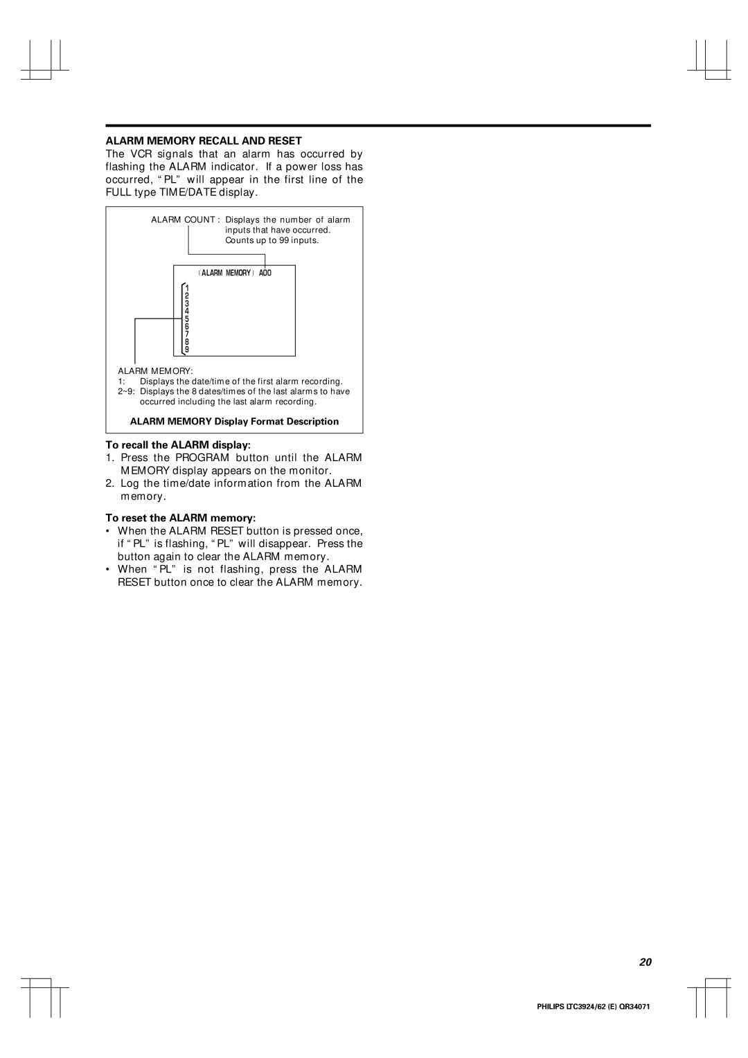 Philips LTC 3962, LTC 3924 manual To recall the Alarm display, To reset the Alarm memory 