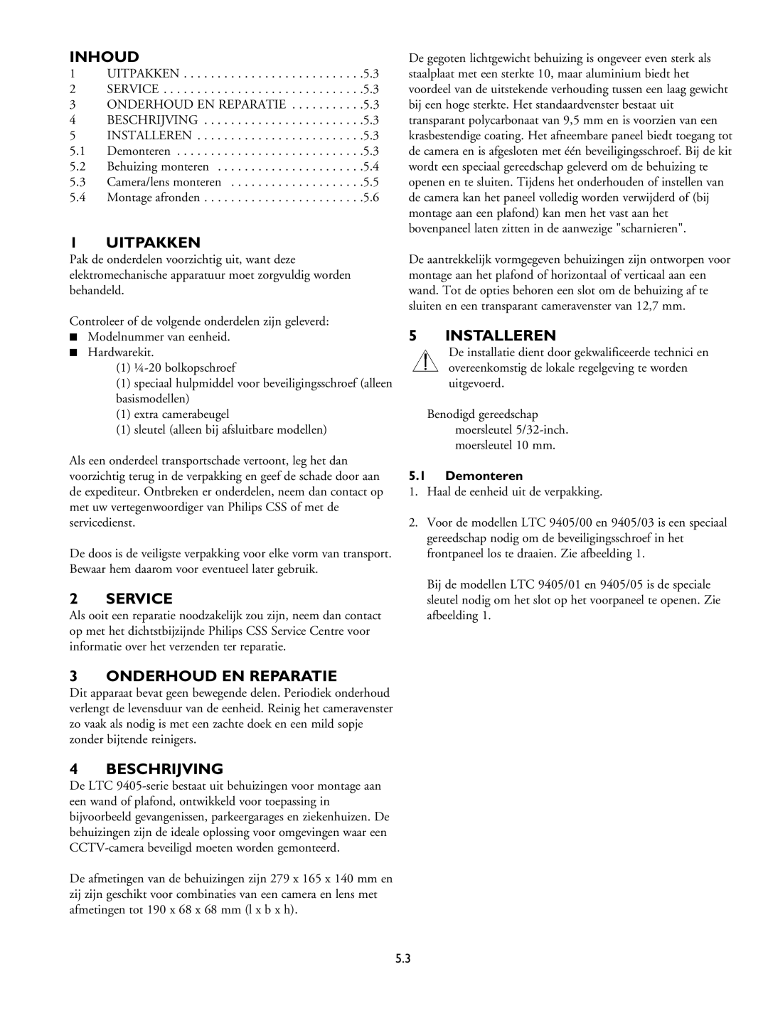 Philips LTC 9405 installation instructions Inhoud, Uitpakken, Onderhoud EN Reparatie, Beschrijving, Installeren 