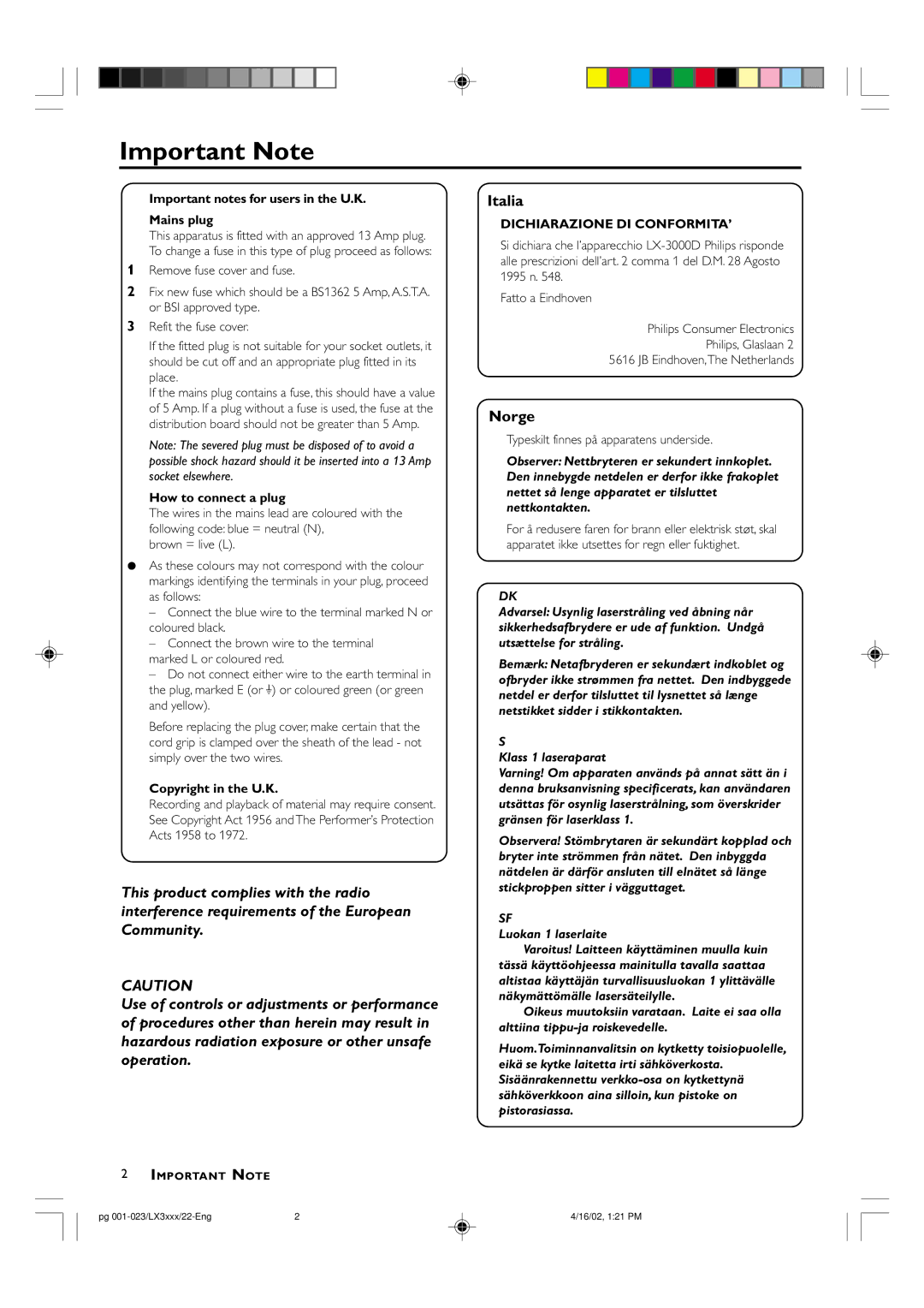 Philips LX-3000D manual Important Note, Dichiarazione DI CONFORMITA’, Klass 1 laseraparat, Luokan 1 laserlaite 