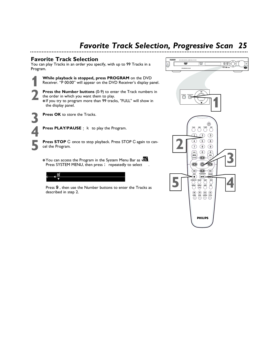 Philips LX3000 warranty Favorite Track Selection, Progressive Scan, While playback is stopped, press Program on the DVD 