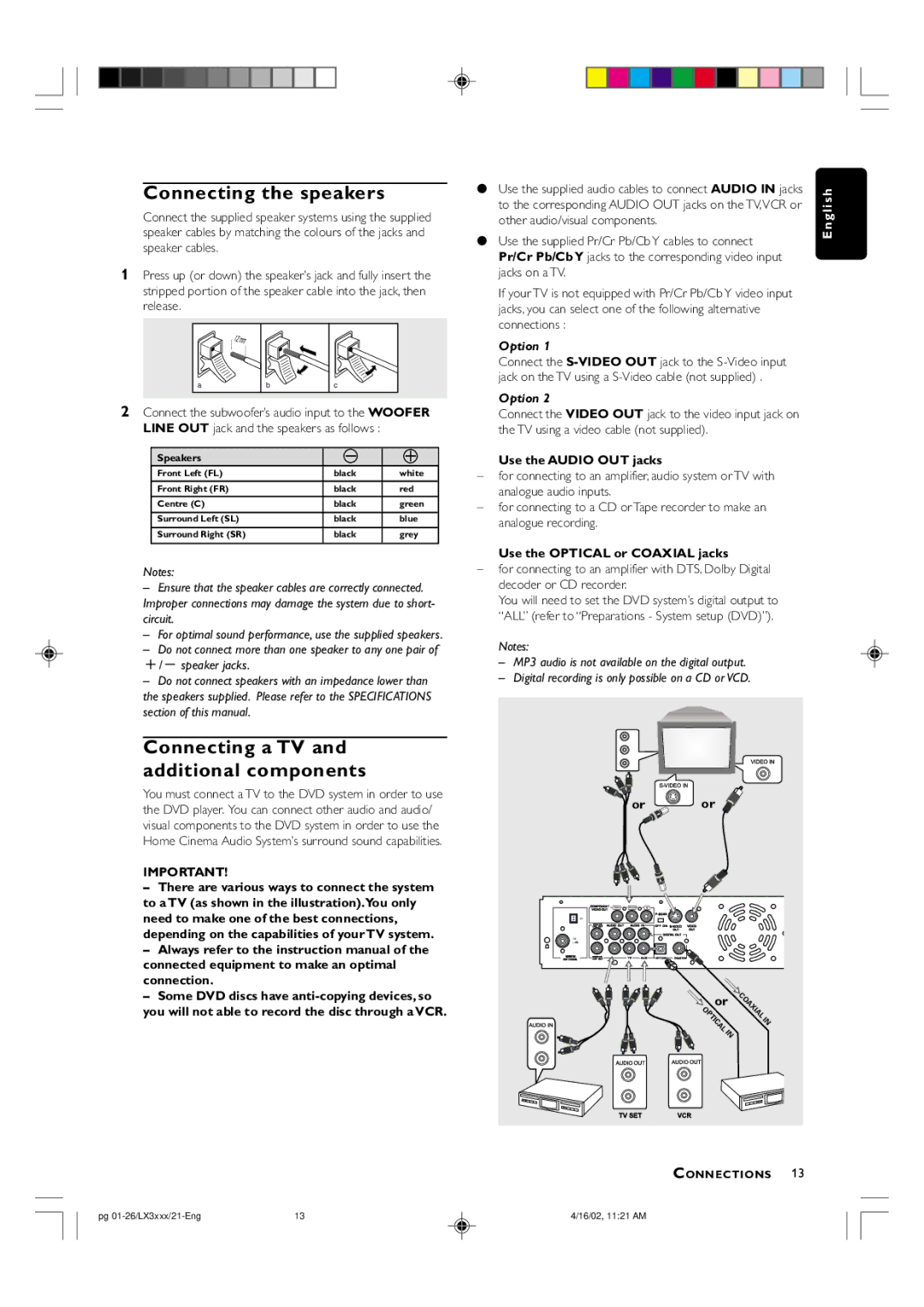 Philips LX3000D manual Connecting the speakers, Connecting a TV and additional components, Use the Audio OUT jacks, Or or 